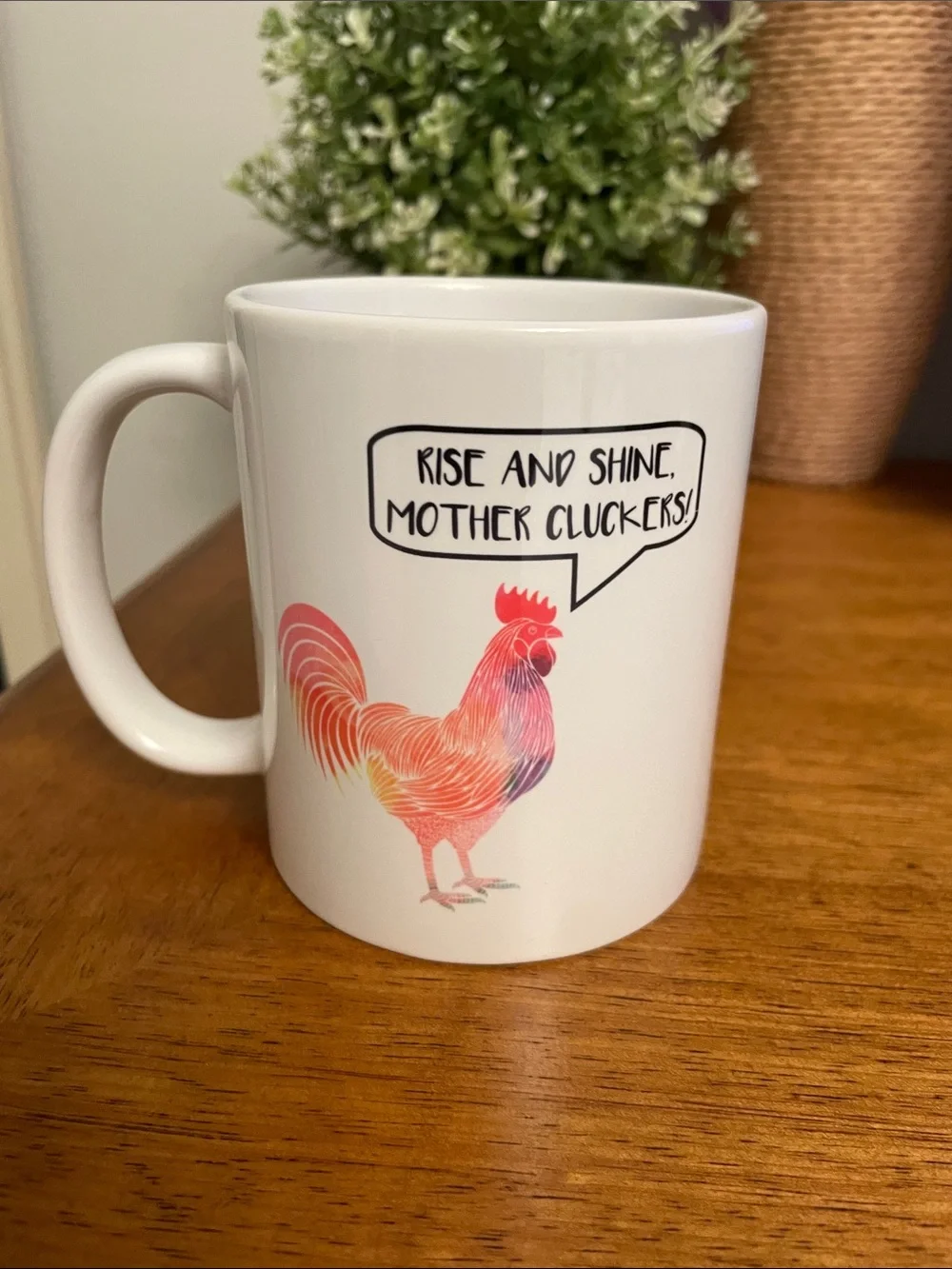 Rooster Chicken Hen Ceramic Mug Cup Orca Coatings RISE & Shine Mother Cluckers!